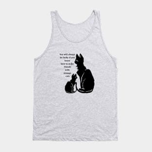 Know How To Make Friends With Strange Black Cats Proverb Tank Top